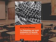 La Palestina secondo Israele: così nasce il mito anti-arabo