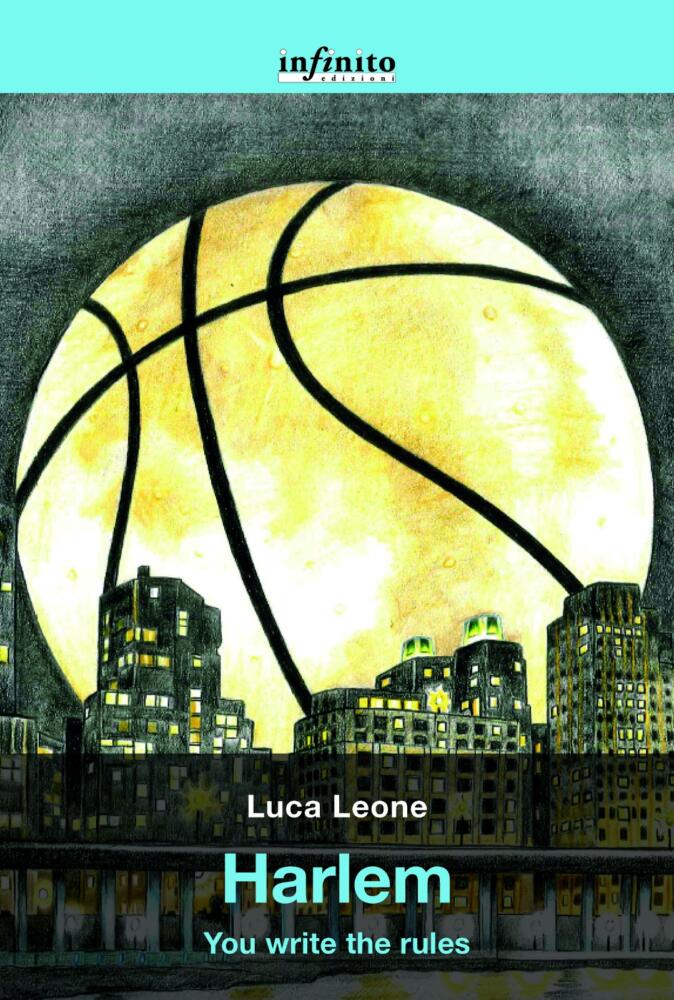 Harlem. You write the rules Luca Leone