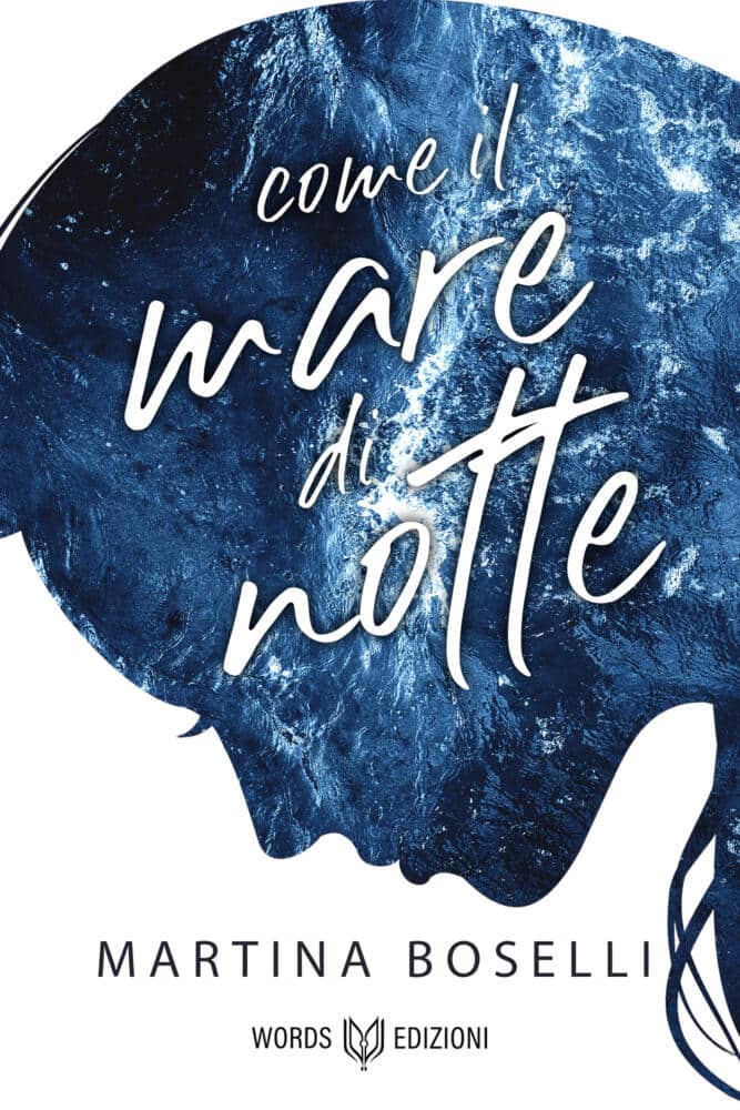 Come il mare di notte di Martina Boselli