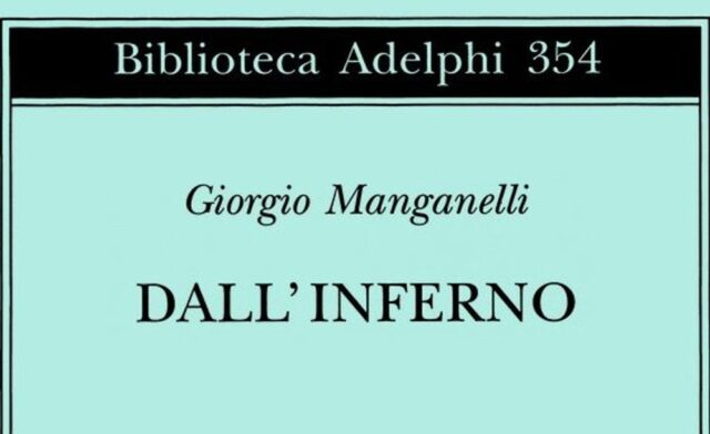 Dall'inferno, Giorgio Manganelli