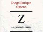 La guerra dei narcos, gli Zetas e il Messico di Osorno la guerra dei narcos osorno