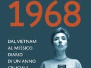 Oriana Fallaci 1968, memorie di un anno cruciale Oriana Fallaci 1968 memorie