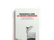 Francesca Coin, «Le grandi dimissioni»: liberare il tempo dal lavoro Francesca Coin, Le Grandi Dimissioni
