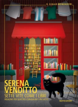 Copertina del libro "Sette vite come i libri" di Serena Venditto