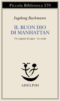 Copertina del libro “Il buon Dio di Manhattan” di Ingeborg Bachmann