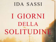 Copertina del romanzo "I giorni della solitudine" di Ida Sassi.