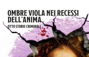 Ombre viola nei recessi dell’anima: 8 racconti, 8 misteri Ombre viola nei recessi dell'anima